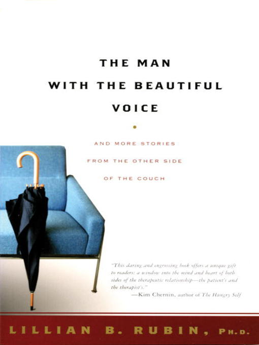 Title details for The Man with the Beautiful Voice by Lillian Rubin - Available